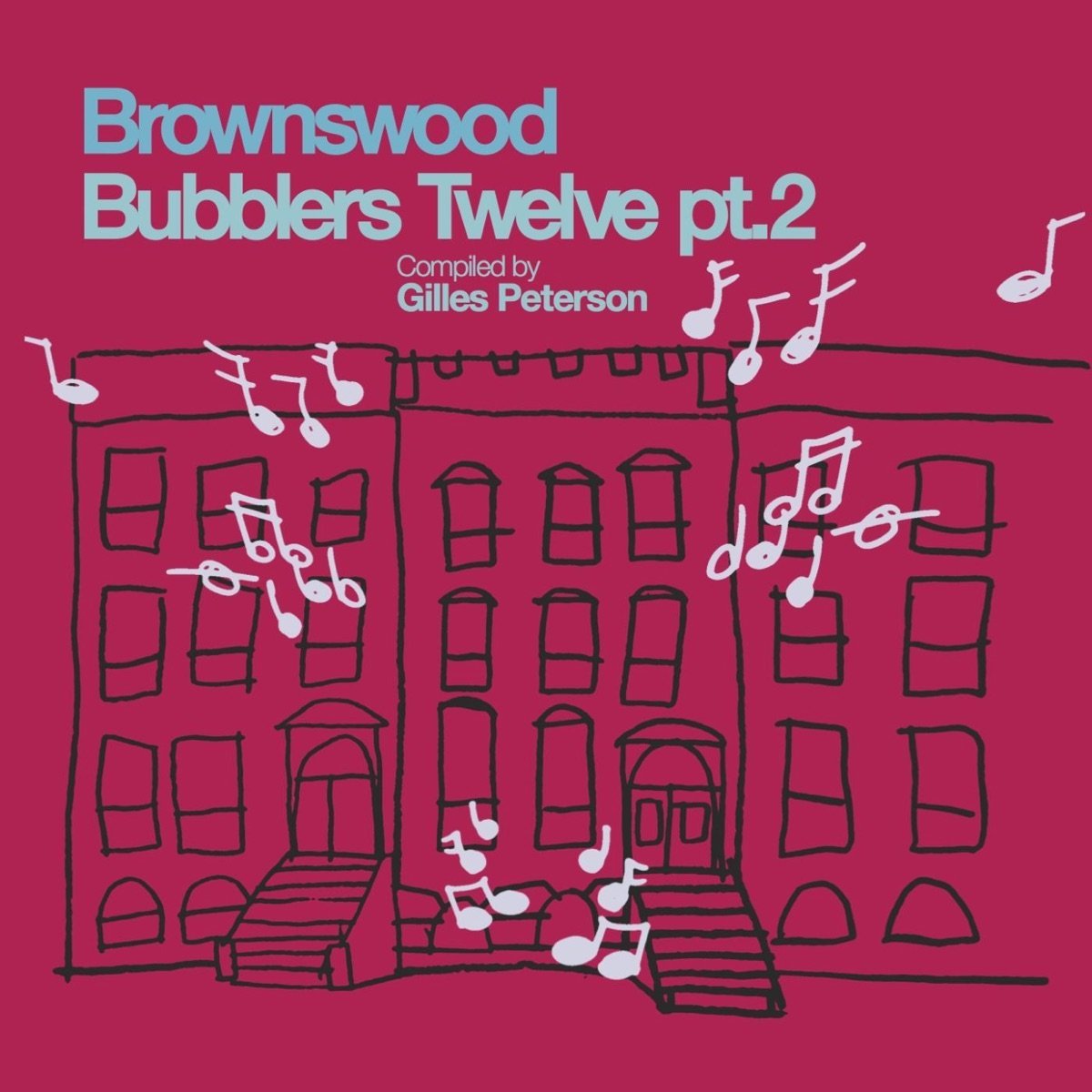 Brownswood Bubblers 12 Part 2