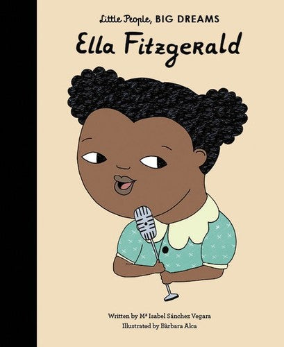 Ella Fitzgerald: Little People, Big Dreams