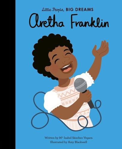 Aretha Franklin: Little People, Big Dreams