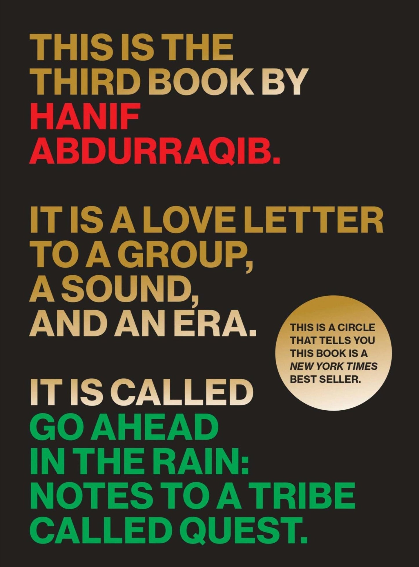 Go Ahead in the Rain: Notes to a Tribe Called Quest