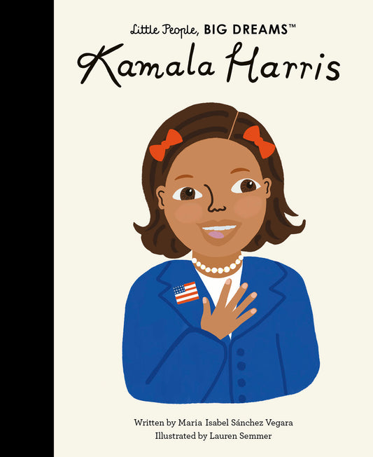 Kamala Harris: Little People, Big Dreams