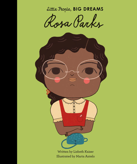 Rosa Parks: Little People, Big Dreams