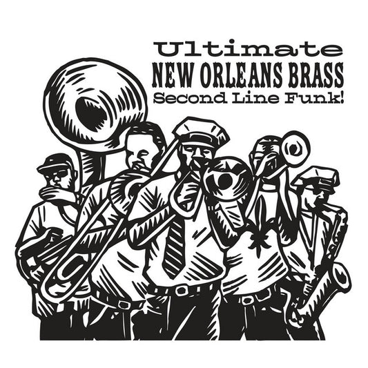 Ultimate New Orleans Brass Band: Second Line Funk